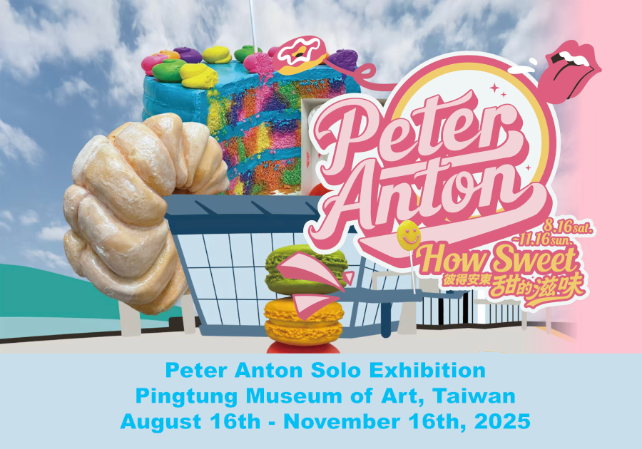 Peter Anton Taiwan Exhibition